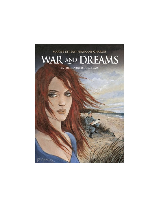 WAR AND DREAMS T1 LA TERRE ENTRE LES DEUX CAPS