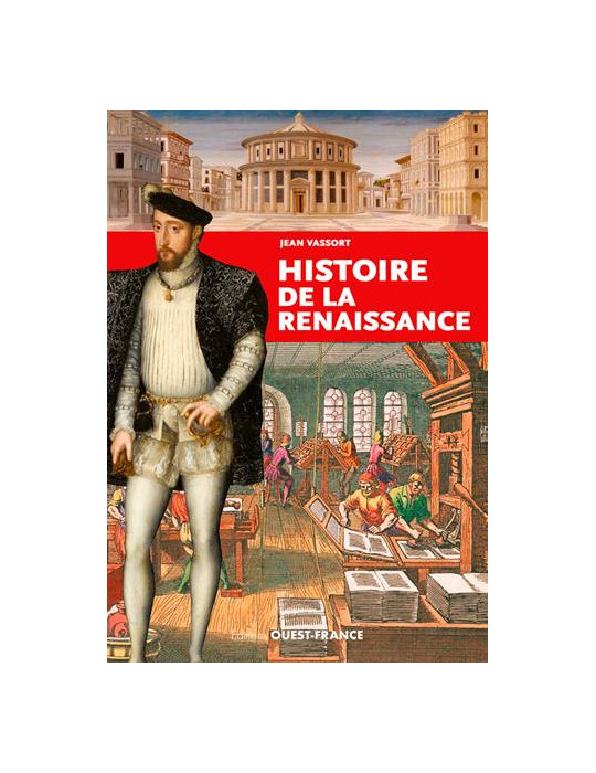 HISTOIRE DE LA RENAISSANCE