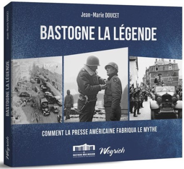 BASTOGNE LA LEGENDE