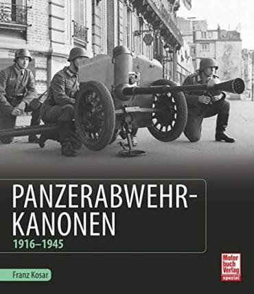 PANZERABWEHR KANONEN 1916 1945