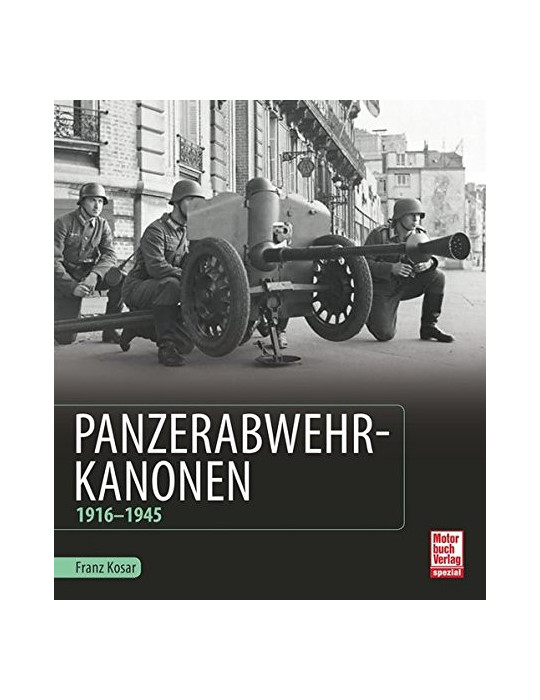 PANZERABWEHR KANONEN 1916 1945