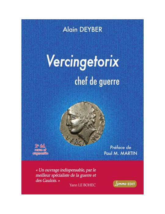 VERCINGETORIX CHEF DE GUERRE