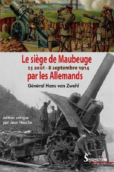 LE SIEGE DE MAUBEUGE PAR LES ALLEMANDS