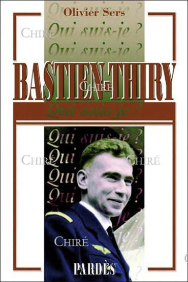 BASTIEN-THIRY QUI SUIS-JE ?