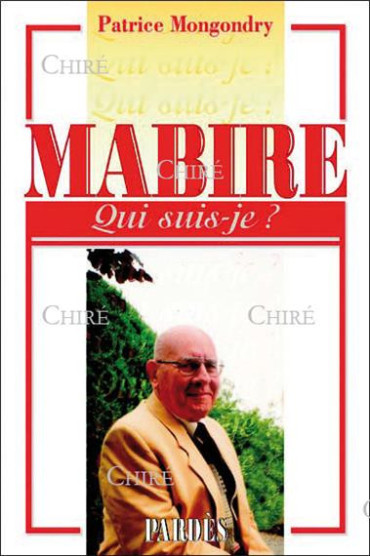 MABIRE - QUI-SUIS JE ?