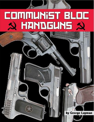 COMMUNIST BLOC HANDGUNS