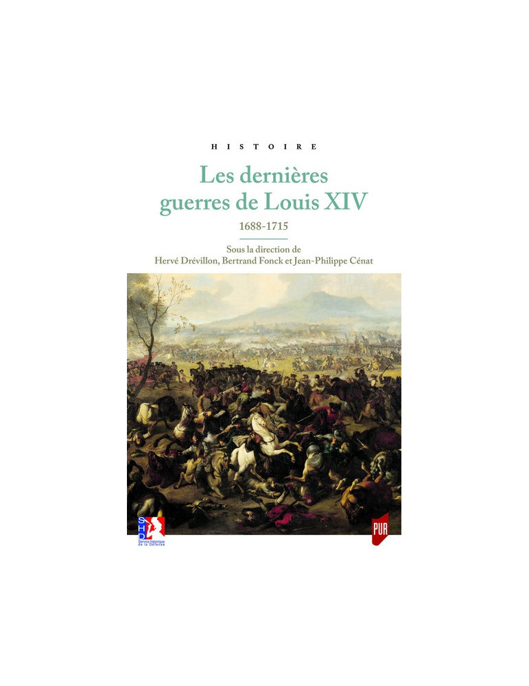 LES DERNIERES GUERRES DE LOUIS XIV 1688-1715