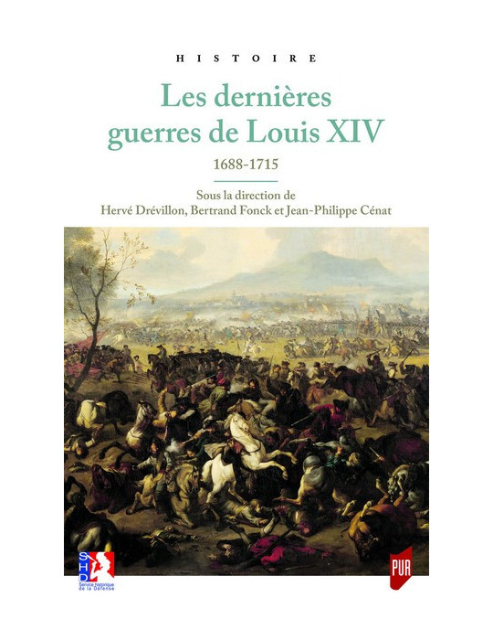 LES DERNIERES GUERRES DE LOUIS XIV 1688-1715