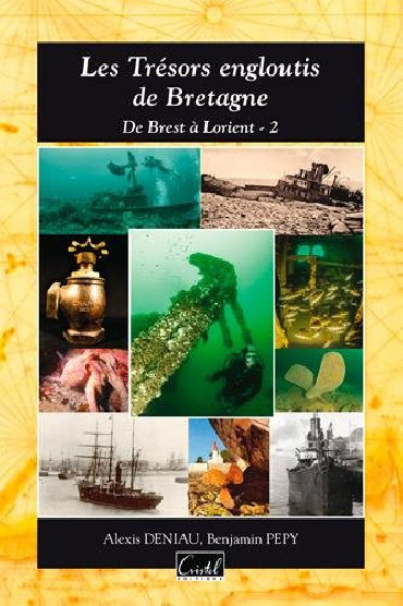 LES TRESORS ENGLOUTIS EN BRETAGNE TOME 2