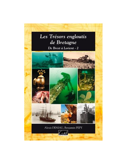 LES TRESORS ENGLOUTIS EN BRETAGNE TOME 2