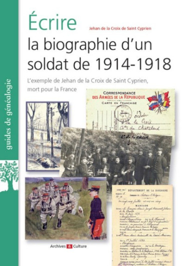 ECRIRE LA BIOGRAPHIE DÔUN SOLDAT DE 1914-1918
