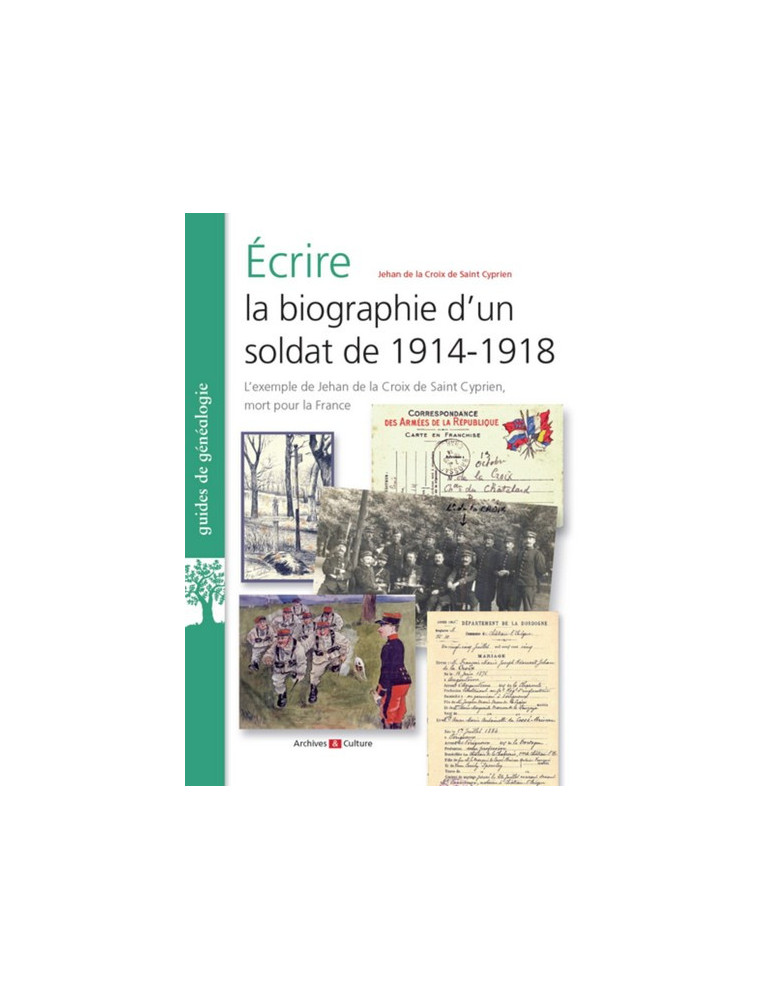 ECRIRE LA BIOGRAPHIE DÔUN SOLDAT DE 1914-1918