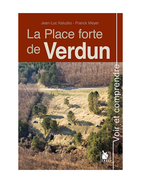 LA PLACE FORTE DE VERDUN