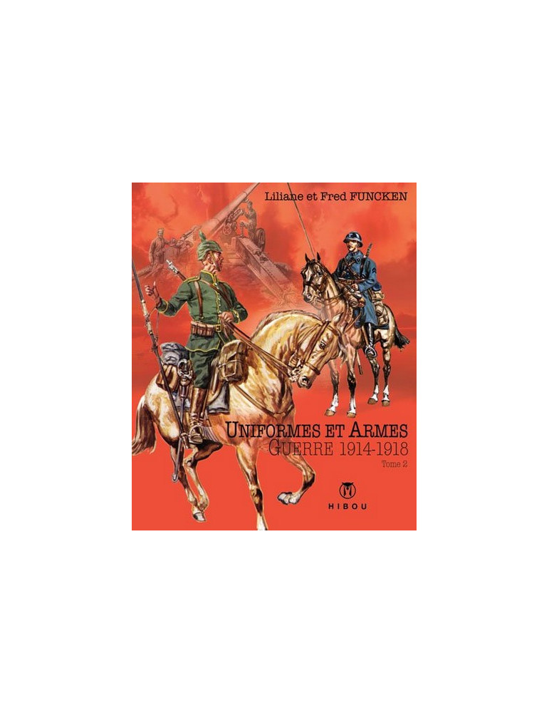 UNIFORMES ET ARMES DE LA GUERRE 14-18 (2)