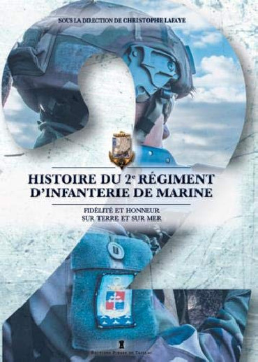 HISTOIRE DU 2e REGIMENT DÔINFANTERIE DE MARINE