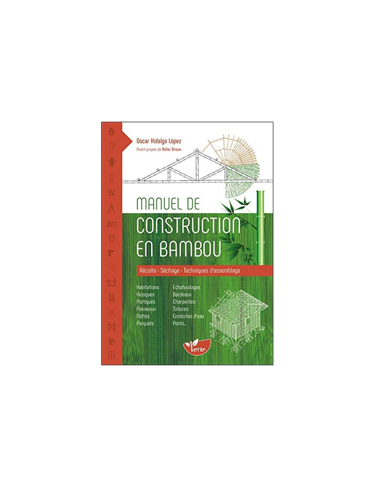 MANUEL DE CONSTRUCTION EN BAMBOU MANUEL DE CONSTRUCTION EN BAMBOU