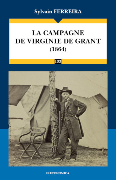 LA CAMPAGNE DE VIRGINIE DE GRANT (1864)