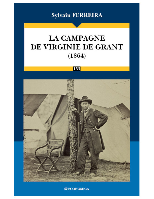 LA CAMPAGNE DE VIRGINIE DE GRANT (1864)