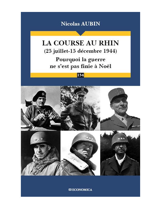 LA COURSE AU RHIN (25 JUILLET - 15 DECEMBRE 1944)