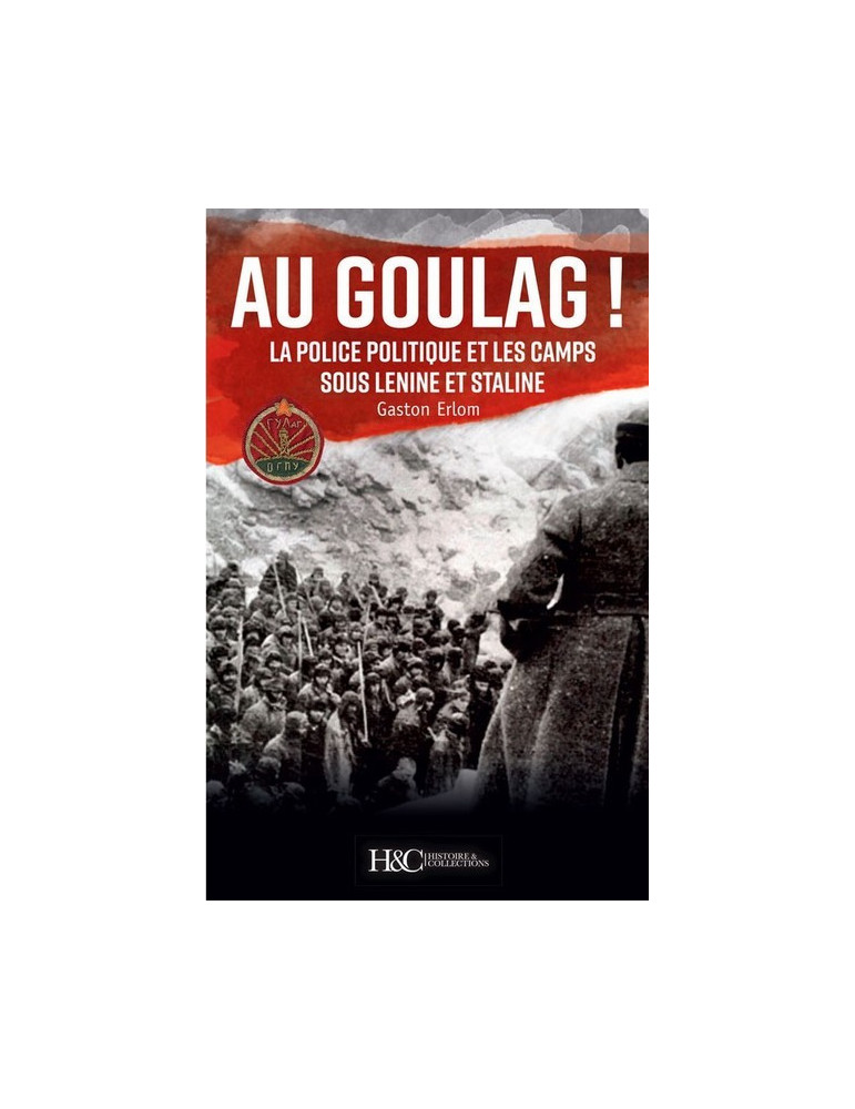 AU GOULAG ! AU GOULAG !