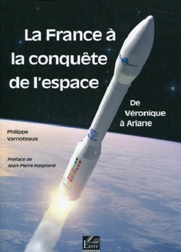 LA FRANCE A LA CONQUETE DE LÔESPACE