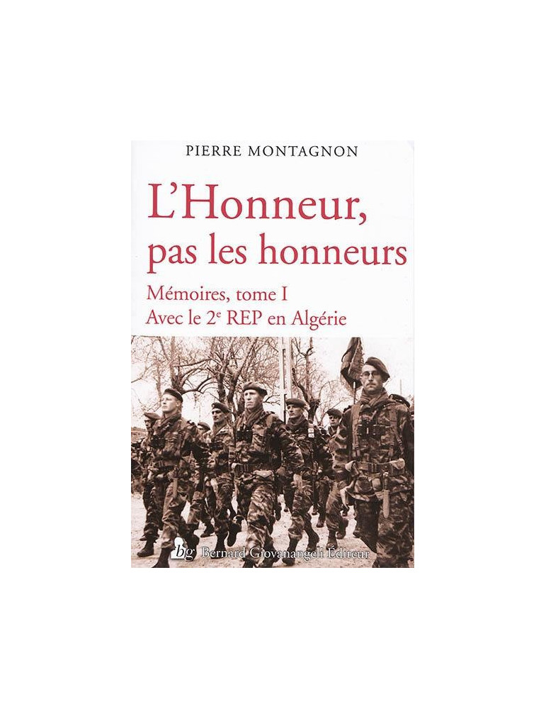 LÔHONNEUR, PAS LES HONNEURS TOME 1