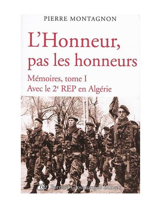 LÔHONNEUR, PAS LES HONNEURS TOME 1