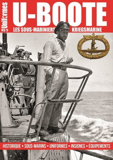 UNIFORMES THEMATIQUE N¡5 LES SOUS MARINIERS DE LA KRIEGSMARINE U-BOOTE