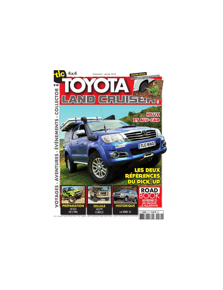 TOYOTA LAND CRUISER N¡ 30 DECEMBRE JANVIER 2019 TOYOTA LAND CRUISER N¡ 30 DECEMBRE JANVIER 2019