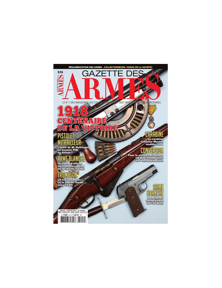 GAZETTE DES ARMES N¡515 JANVIER 2019 GAZETTE DES ARMES N¡515 JANVIER 2019