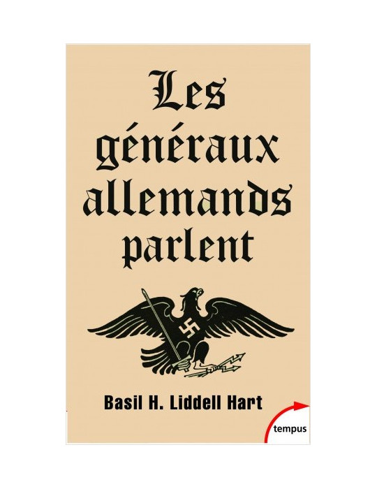 LES GENERAUX ALLEMANDS PARLENT