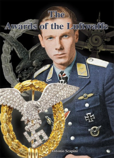 THE AWARDS OF THE LUFTWAFFE