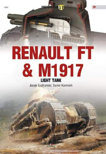 RENAULT FT & M1917 LIGT TANKS