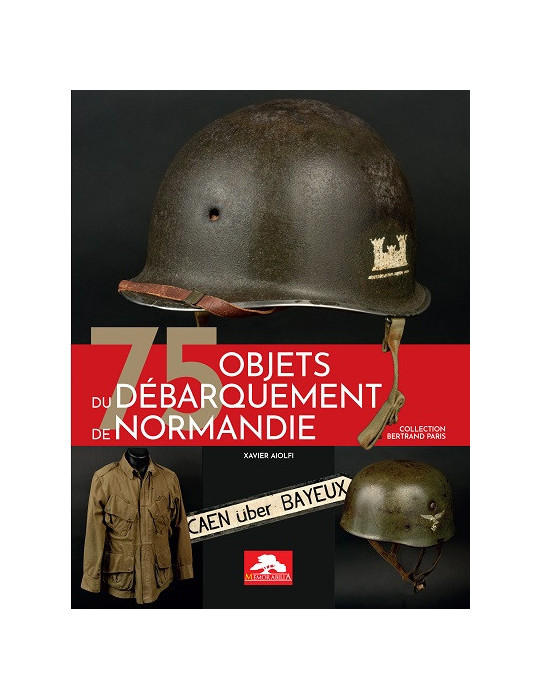 75 OBJETS DU DEBARQUEMENT DE NORMANDIE