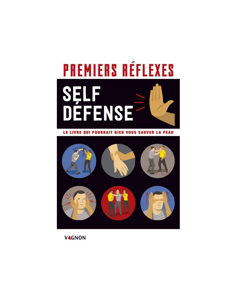 PREMIERS REFLEXES SELF DEFENSE