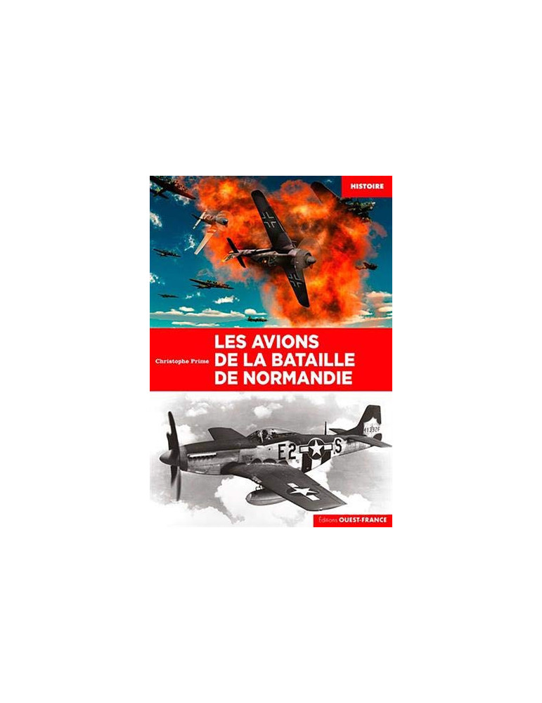 LES AVIONS DE LA BATAILLE DE NORMANDIE LES AVIONS DE LA BATAILLE DE NORMANDIE