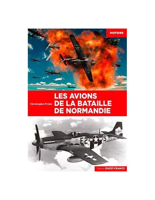 LES AVIONS DE LA BATAILLE DE NORMANDIE