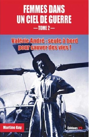 FEMMES DANS UN CIEL DE GUERRE TOME 2
