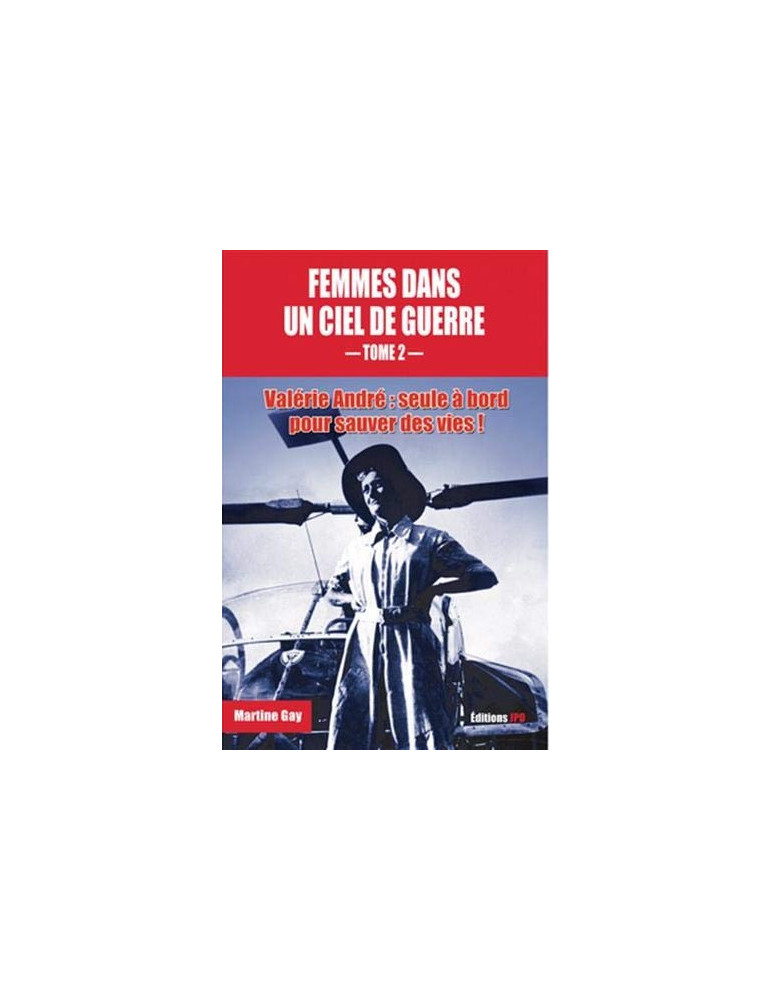 FEMMES DANS UN CIEL DE GUERRE TOME 2