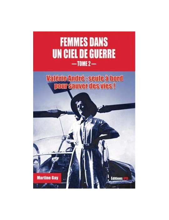 FEMMES DANS UN CIEL DE GUERRE TOME 2