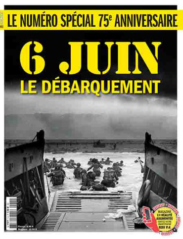 HORS SERIE SPECIAL ACTION 6 JUIN LE DEBARQUEMENT