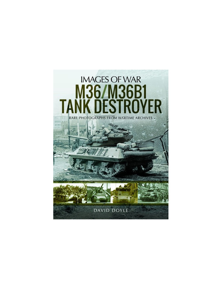M36/M36B1 TANK DESTROYER M36/M36B1 TANK DESTROYER