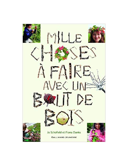 MILLE CHOSES A FAIRE AVEC UN BOUT DE BOIS