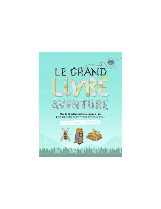 LE GRAND LIVRE DE LÔAVENTURE