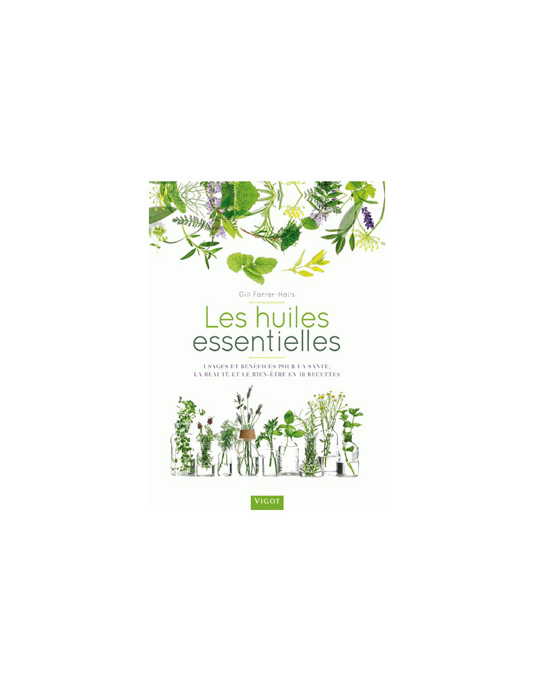 LES HUILES ESSENTIELLES