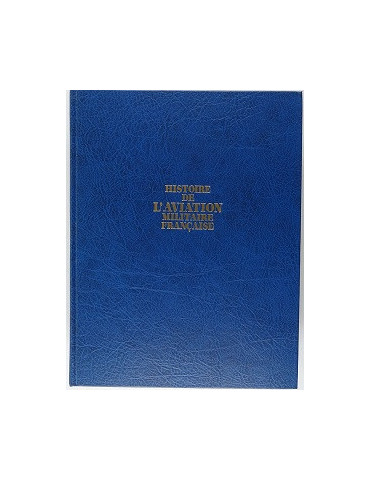 HISTOIRE DE LÔAVIATION MILITAIRE FRANCAISE