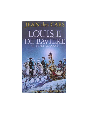 LOUIS II DE BAVIERE