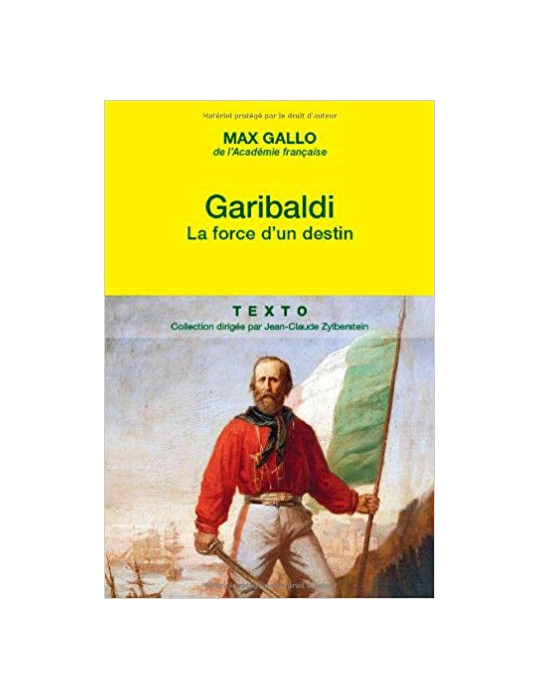 GARIBALDI - LA FORCE DÔUN DESTIN