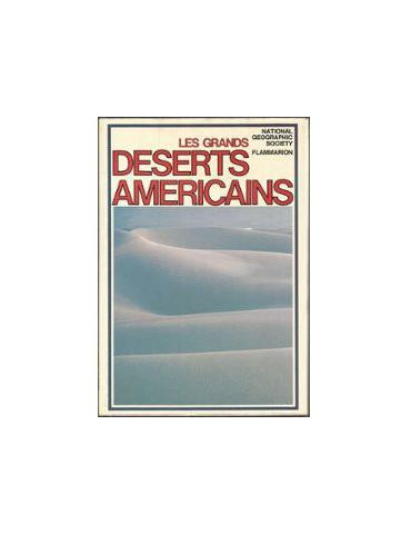 LES GRANDS DESERTS AMERICAINS