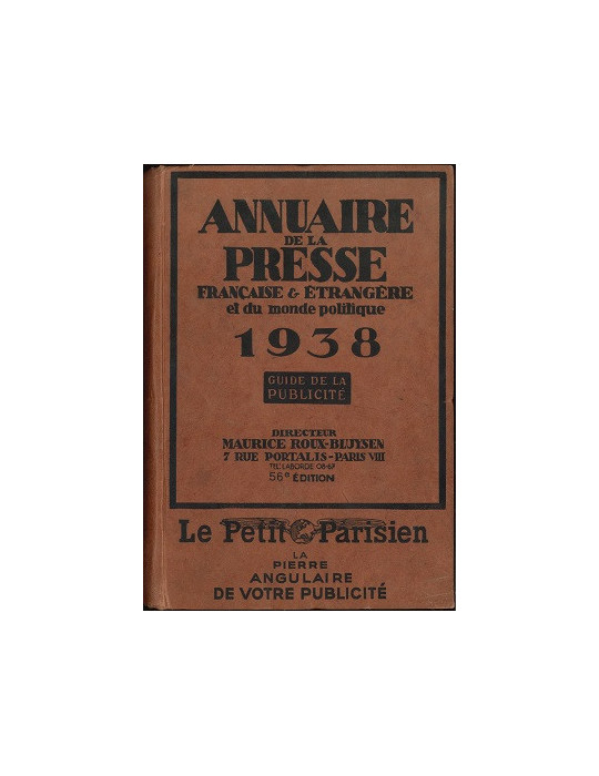 ANNUAIRE DE LA PRESSE FRANCAISE ET ETRANGERE 1938